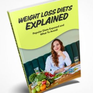 Weight Loss Diets Explained Ebook